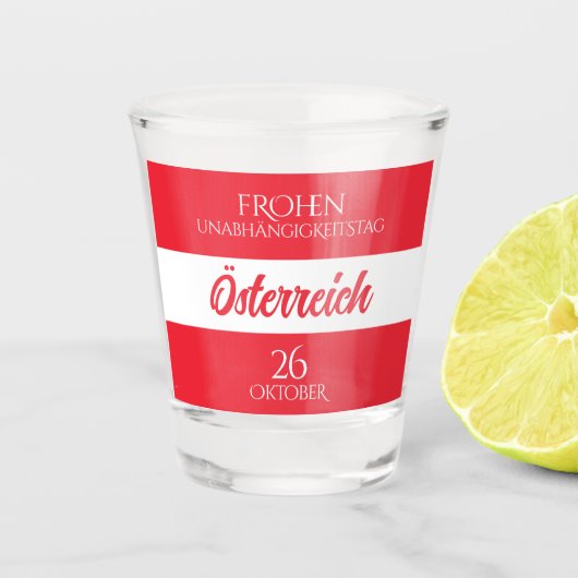 Österreich Unabhängigkeitstag Österreichische Nati Schnapsglas (Vorderseite)