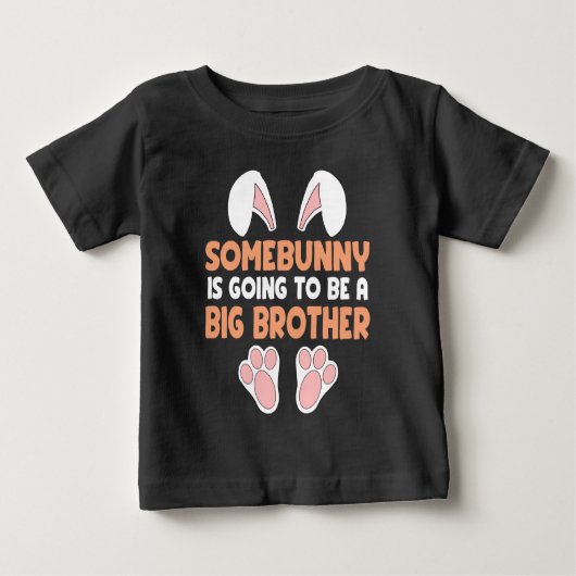 Osterschwangerschaft Somebunny zu groß Bruder zu s Baby T-shirt (Vorderseite)