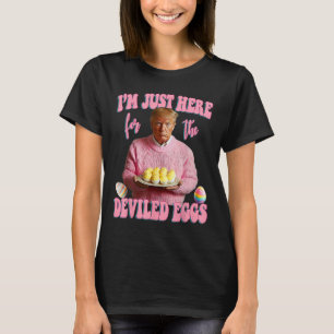 Ostersonntag Lustiger Trump Ich bin nur hier für d T-Shirt