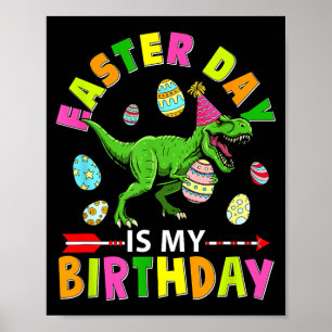 Ostertag ist mein Geburtstag T-Rex Buntes Schokola Poster