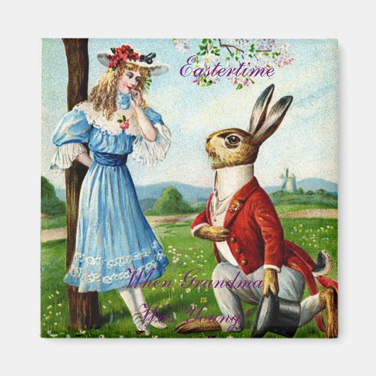 Osterzeit, Oma war ein junger Magnet (Vorne)