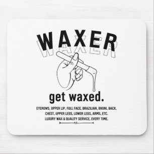 Östhetikerin Brazilian Waxing - Wax Boss T-Shirt F Mousepad