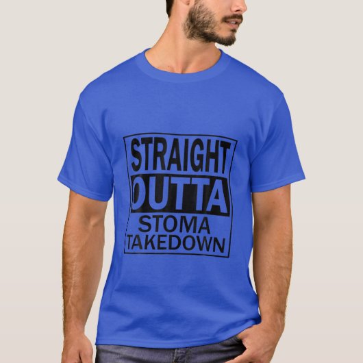 Ostomy Funny Straight Outta Stoma Takedown Reversa T-Shirt (Vorderseite)