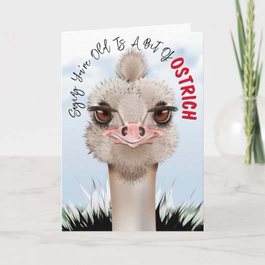 Ostrich Pun Funny Birthday Karte (Vorderseite)