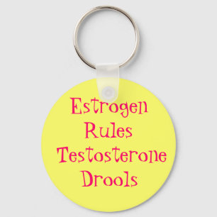 Östrogen-Regel-Testosteron geifert Schlüsselanhänger
