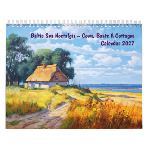 Ostsee Nostalgie – Kühe, Boote & Cottages Kalender