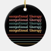 OT Berufliche Therapie Retro OT School Student Keramik Ornament (Hinten)
