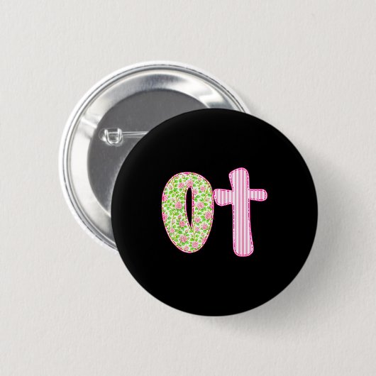 Ot Preppy Occupational Therapy, Boho Cota Girly Co Button (Vorne & Hinten)
