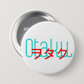 Otaku Knopf 3in Button (Vorne & Hinten)