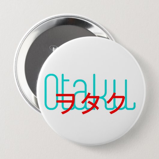 Otaku Knopf 4in Button (Vorne & Hinten)