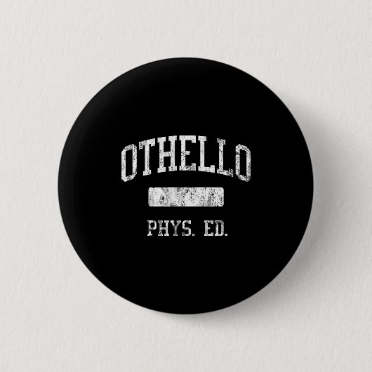 Othello High School Hs Othello Wa Phys Ed Button (Vorderseite)