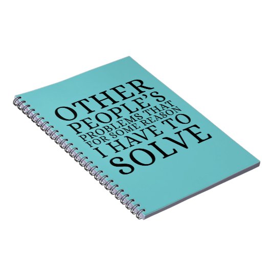 Other Peoples Problems Funny Notizblock (Rechte Seite)