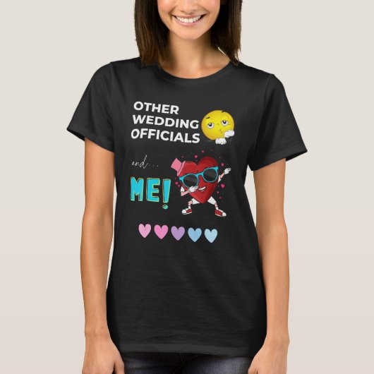 Other Wedding Officiants And then there s Me Borin T-Shirt (Vorderseite)