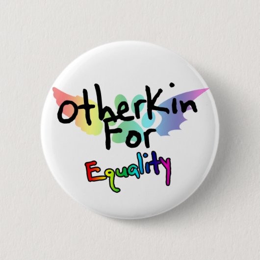 Otherkin für Gleichheits-Knopf Button (Vorderseite)