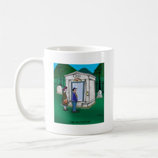 Otis Elevator Mausoleum hat nur einen Up Button Kaffeetasse (Links)