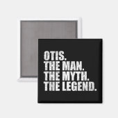 Otis Name, Otis Der Mann Der Mythos Die Legende Magnet (Vorderseite/Rückseite)