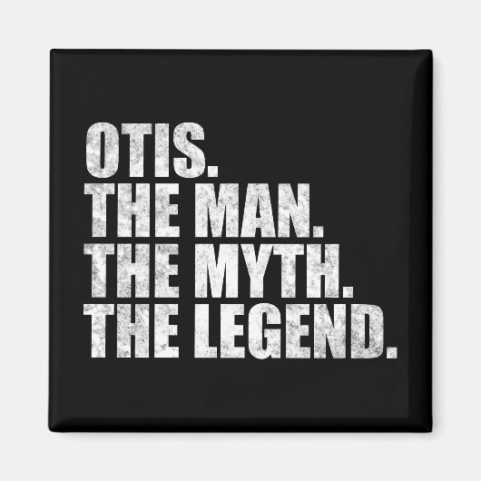 Otis Name, Otis Der Mann Der Mythos Die Legende Magnet (Vorne)