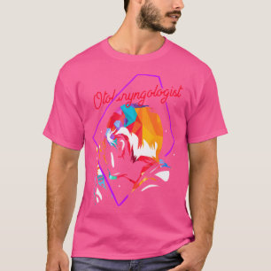 Otorhinolaryngologie Otolaryngologin Ent Doctor Pr T-Shirt