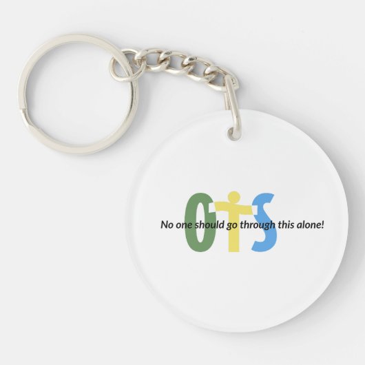 OTS Key Chain Niemand sollte dies alleine durchgeh Schlüsselanhänger (Vorderseite)