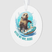 Otter 841 Surfbretter sie klettert Surfbretter Ott Ornament (Vorderseite)