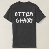 Otter Chaos T-Shirt (Design vorne)