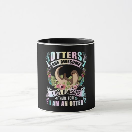 Otter-Geschenk| Andere sind Phantastisch, ich bin  Tasse (Zentrum)