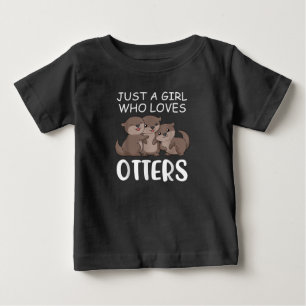 Otter Gift Nur ein Mädchen, das andere Lieben ha Baby T-shirt