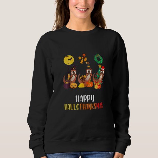 Otter Halloween Pup Christmas Happy Hallothanksmas Sweatshirt (Vorderseite)