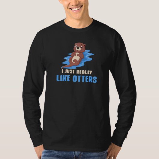 Otter ich wirklich wie Otters anders T-Shirt (Vorderseite)