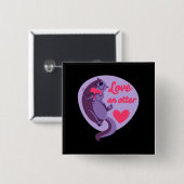 Otter - Liebe eine bessere Liebe Button (Vorne & Hinten)