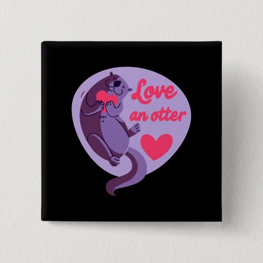 Otter - Liebe eine bessere Liebe Button (Vorderseite)