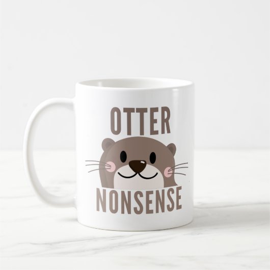 Otter Nonsense Funny Coffee Tasse (Links)