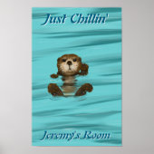 Otter, nur Chillin' Poster (Vorne)