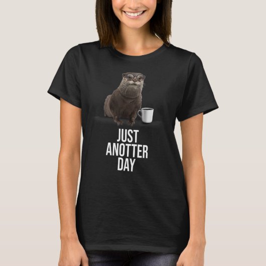 Otter nur ein Tag für Otter T-Shirt (Vorderseite)