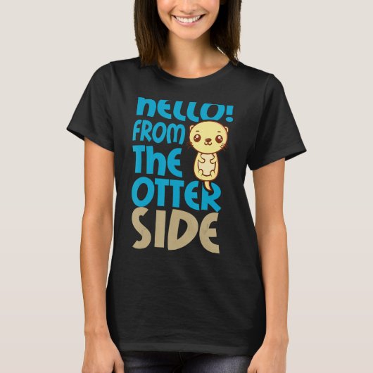 Otter Otter Side T-Shirt (Vorderseite)