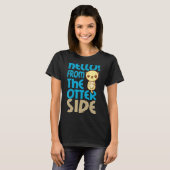 Otter Otter Side T-Shirt (Vorne ganz)