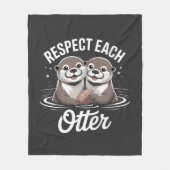 Otter Respect Each Other Funny  Fleecedecke (Vorderseite)