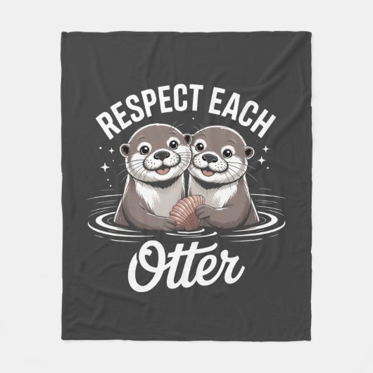 Otter Respect Each Other Funny  Fleecedecke (Vorderseite)