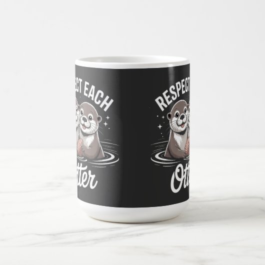 Otter Respect Each Other Funny Kaffeetasse (Mittel)