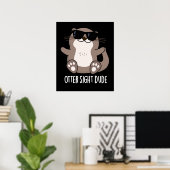 Otter Sight Typ Funny Animal Pub Dark BG Poster (Heimbüro)