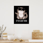 Otter Sight Typ Funny Animal Pub Dark BG Poster (Küche)