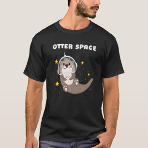Otter Space Astronaut Astronomie T-Shirt