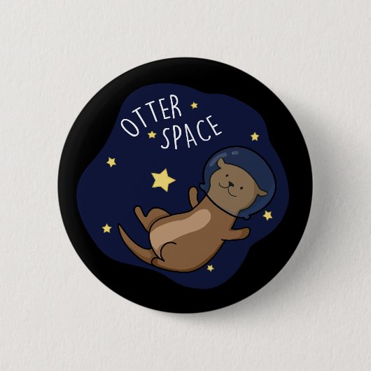 Otter Space Funny Astronaut Otter Puck Dark BG Button (Vorderseite)