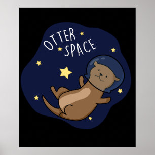 Otter Space Funny Astronaut Otter Puck Dark BG Poster