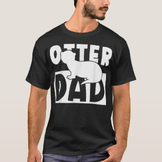 Otter Vater Tiere Lover Vatertag Hausbesitzer T-Shirt