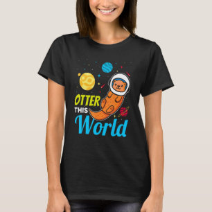 Otter Weltruf Niedlicher Astronaut Otter Sp T-Shirt