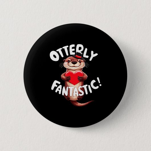 Otterly Fantastic Funny Sitive Quote Sea Lover Pun Button (Vorderseite)