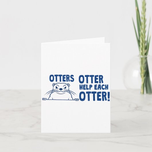 Otters Otter Help Each Otters Funny Saying  Karte (Vorderseite)