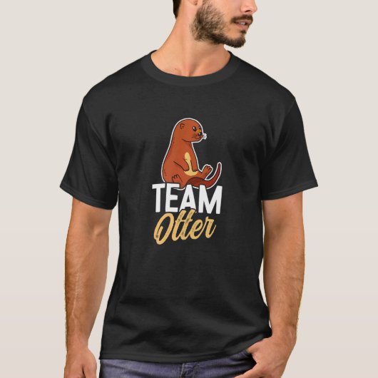 Otters Saying  Otter  1 T-Shirt (Vorderseite)