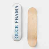 OUCK FBAMA SKATEBOARD (Vorderseite)